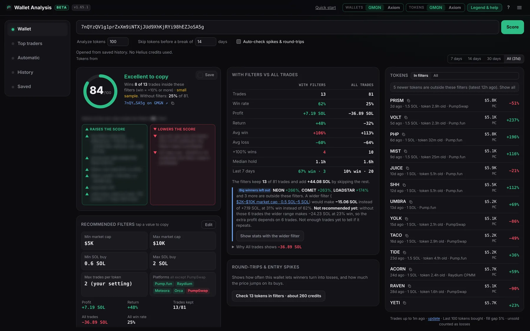 The web app dashboard: a wallet scored 84 out of 100, Excellent to copy, with its reasons, recommended filters, a with filters vs all trades table and its token list
